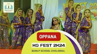 Fusion Oppana | KG FEST | BAMLP SCHOOL CHOLAKKAL