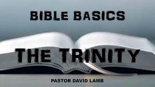 (BB 2) THE TRINITY | DAVID LAMB 2017 | REVIVAL TABERNACLE