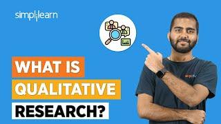 What is Qualitative Research? | Data Analysis in Qualitative Research | Simplilearn