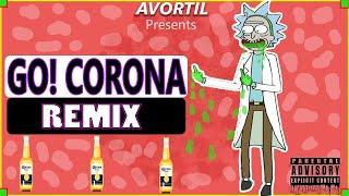 Go Corona Remix | Corona Go | Avortil | Goa Corona Go DJ Remix | EDM Trap Remix