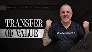 Mastering Transfer of Value: Unveiling the Core of Business Valuation | Carl Allen