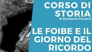 Le foibe e il Giorno del Ricordo