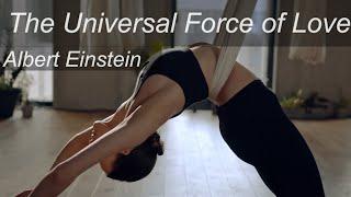 Love - Einstein - The Universal Force of Love