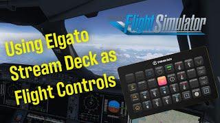 Use Elgato Stream Deck as Flight Controls in MSFS 2020/2024 with FlightPanel.io (A350 Panel Demo!)
