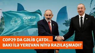 "Sülh müqaviləsi 2027-də imzalanacaq" - Azərbaycanla Ermənistan 4 ildir razılaşa bilmir