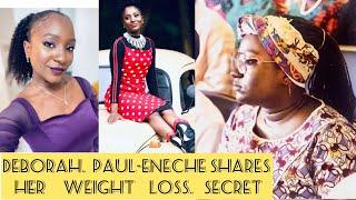Deborah Paul-Enenche Shares Her Weight Loss Secrets