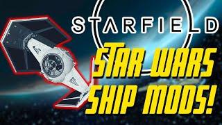 Star Wars Ship Mods! - Starfield Mod Showcase: Star Wars TIE Advanced