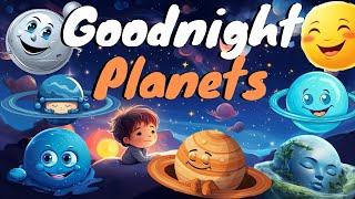 Goodnight Planets  Bedtime Story for Toddlers and Babies with Relaxing Music Naptime Story for Kid