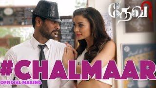 Chalmaar - Devi | Official Making Video | Prabhu Deva, Tamannaah, Amy Jackson | Sajid-Wajid | Vijay