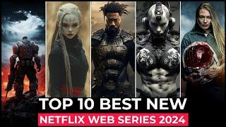 Top 10 New Netflix Original Series Released In 2024 | Best Netflix Web Series 2024 | Netflix Series