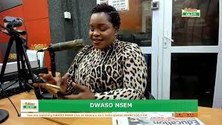 Dwaso Nsem, Monday's Edition on Adom 106.3 FM (22-07-24)