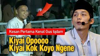 Kiyai Kok Koyo Ngene !! Kesan pertama jamaah st saat kenal gus iqdam jambu kec tugu kab trenggalek