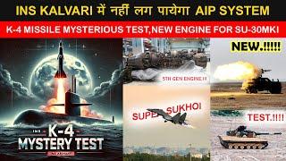 Indian Defence News:INS Arihant’s K-4 Mystery Test,Su-30 Upgrades & Kalvari Setbacks,DRDO AIP System