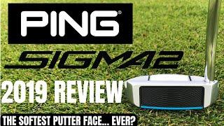 PING SIGMA 2 PUTTER RANGE REVIEW - BRAND NEW FOR 2019