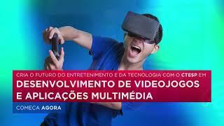 CTeSP em Desenvolvimento de Videojogos e Aplicações Multimédia