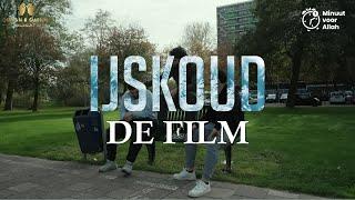 "IJSKOUD" || DE FILM || FULL HD || NEDERLANDS