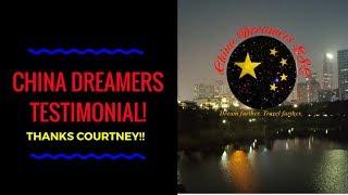 China Dreamers Testimonial from Courtney! (2018)