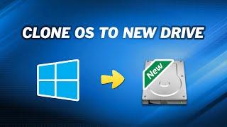 How to Clone OS to New Hard Drive｜Without Reinstallation