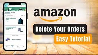 How to Delete Amazon Orders !
