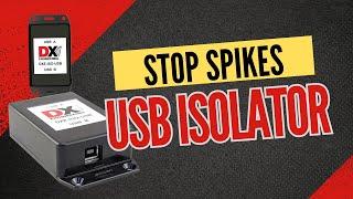 Prevent Harmful Voltage Spikes in Your USB Ham Gear with a USB Isolator from DX Engineering