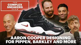 Aaron Cooper on Designing Nikes for Scottie Pippen and Charles Barkley | The Complex Sneakers Show