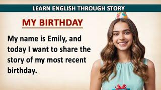 Improve Your English My Birthday Celebration | Learn English Through Story