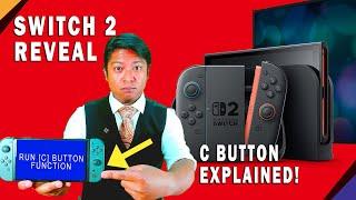 The Switch 2 just got announced! Now I can SHOW what the C Button does!