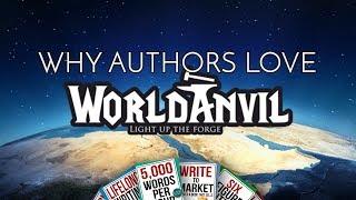 Why Authors Love World Anvil