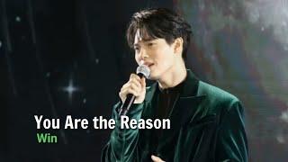 You Are The Reason - Win Metawin #TEAMWlNwithAlS5G