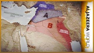 Sykes-Picot: Lines in the sand (Ep 2) | Al Jazeera World