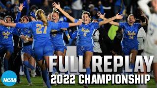 UCLA vs. UNC: 2022 Women's College Cup finals | FULL REPLAY