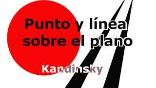 Punto y línea sobre el plano. Kandinsky. VOZ HUMANA