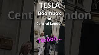 TESLA Boombox Action in Central London  Törööö....