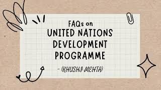 United Nations Development Programme  || FAQ series || YEF India