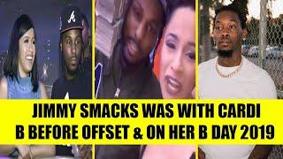 Did Jimmy Smacks get Cardi B's  in OCTOBER when Offset was doing his THING