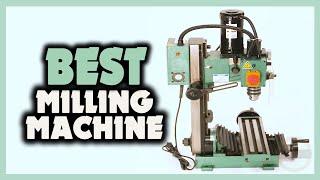  TOP 5 Best Milling Machine 2021 [Buying Guide]