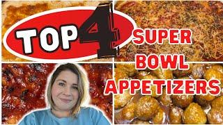 *TOP 4* SUPER BOWL APPETIZERS | OUICK & EASY Game Day Food | What’s for Dinner