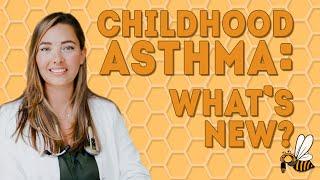 Asthma: Updated Treatment Guidelines for Children