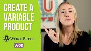 How to create a variable product in WooCommerce