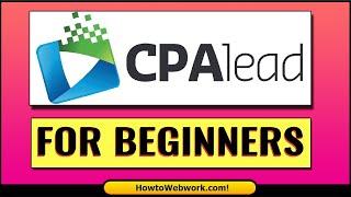 [CPALEAD]  CPA Marketing for Beginners | CPA Affiliate Marketing for Beginners [cpalead Tutorial]