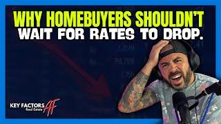 Why Waiting for Mortgage Rates to Drop Could Cost You Big | Explained