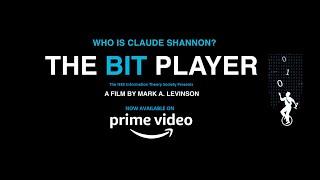 The Bit Player Trailer - Now Available on Amazon Prime - #ClaudeShannon #TheBitPlayer
