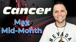 Cancer - They want to be with you FOR LIFE! - May Mid-Month
