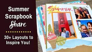 Summer Scrapbook Layout Share | 30+ Scrapbooking Ideas to Inspire You for 12x12 Layouts