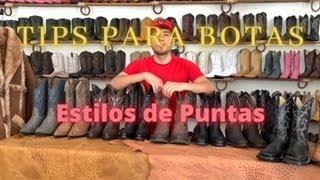 TIPS PARA BOTAS Y TIPOS DE PUNTAS #BOTASLEONCABORCA