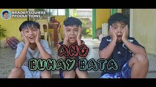 Ang Buhay Bata (Short Funny Skits)