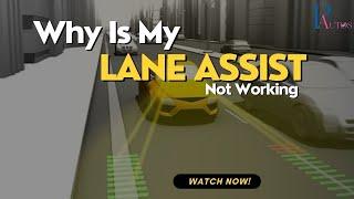 Why Lane Assist Stopped working | FIX It NOW! ️