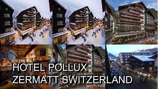 Hotel Pollux  Zermatt  Switzerland