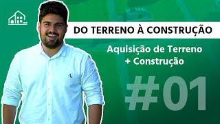 Aquisição de terreno + Construção 100% financiada pela CAIXA