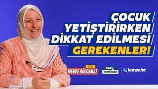 Çocuk Yetiştirirken Dikkat Edilmesi Gerekenler! | Sözü Yormadan | Merve Gülcemal | B63